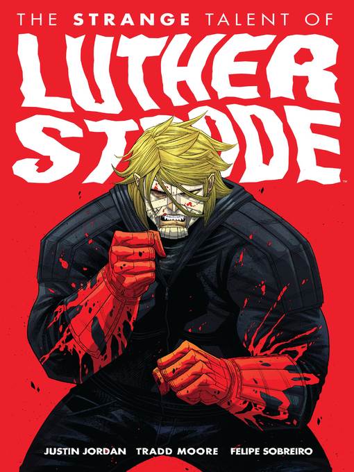 The Strange Talent of Luther Strode