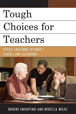 Tough Choices for Teachers