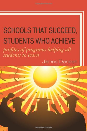 Schools That Succeed, Students Who Achieve