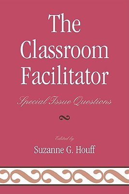 The Classroom Facilitator