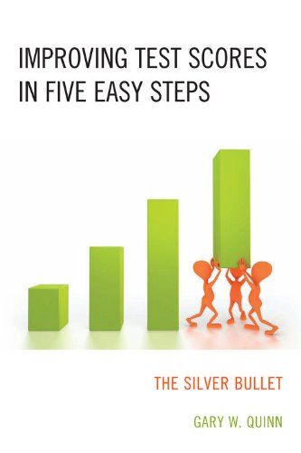 Improving Test Scores in Five Easy Steps