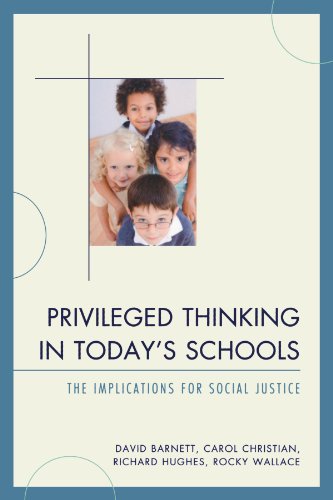 Privileged Thinking in Today's Schools