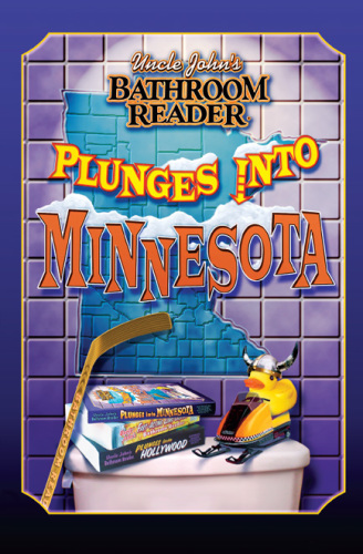 Uncle John's Bathroom Reader Plunges into Minnesota