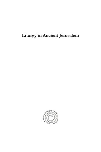 Liturgy in Ancient Jerusalem