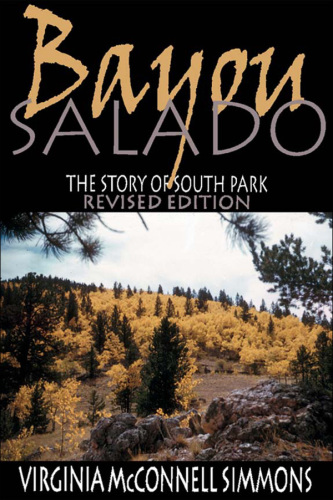 Bayou Salado : the story of South Park