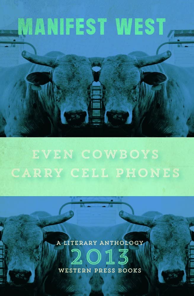 Even Cowboys Carry Cell Phones (Manifest West Series)