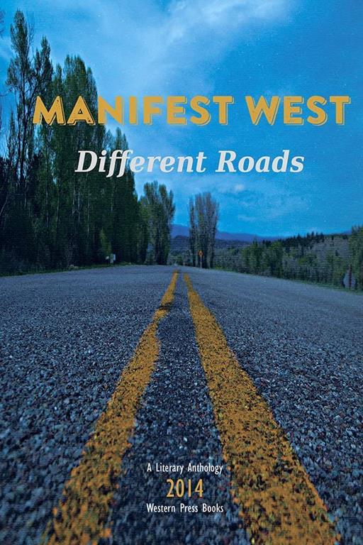 Different Roads (Volume 3) (Manifest West Series)
