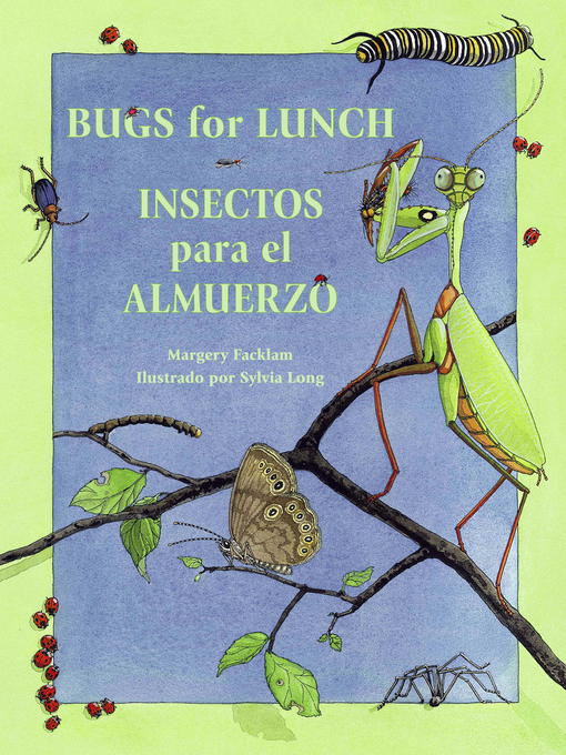 Bugs for Lunch/Insectos para el Almuerzo