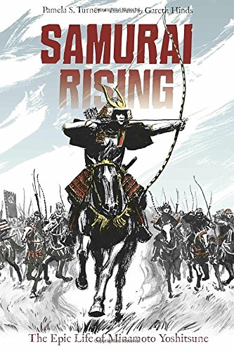 Samurai rising : the epic life of Minamoto Yoshitsune