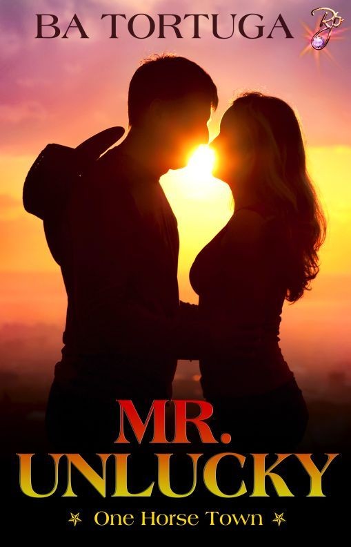 Mr. Unlucky (One Horse Town #1)