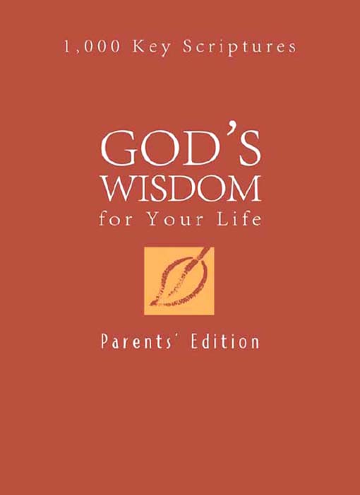 God's wisdom for your life : parents' edition