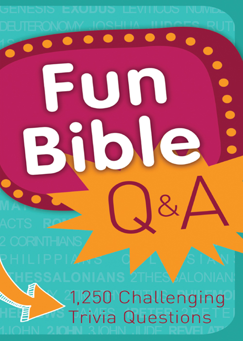 Fun Bible Q &amp; A