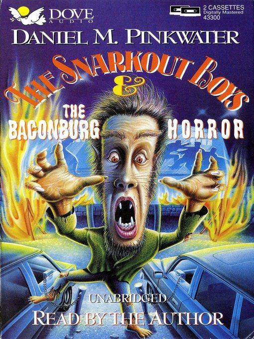 The Snarkout Boys & the Baconburg Horror