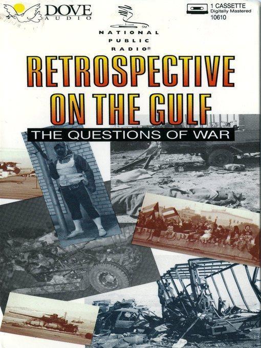 Retrospective on the Gulf