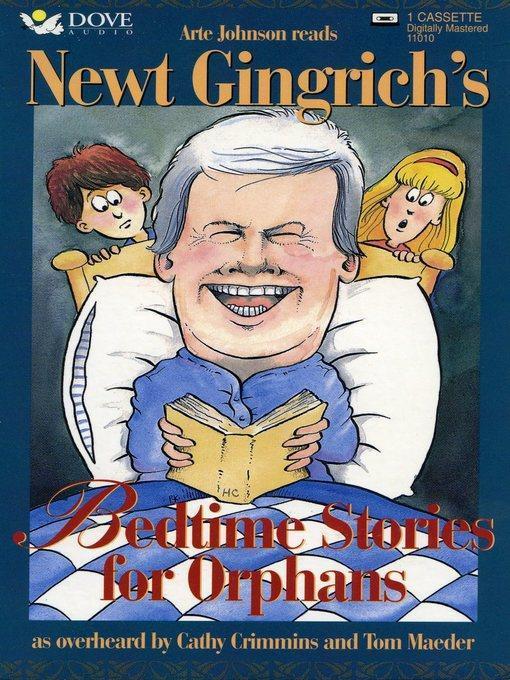 Newt Gingrich's Bedtime Stories for Orphans