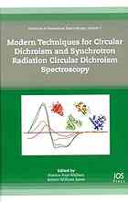 Modern Techniques for Circular Dichroism and Synchrotron Radiation Circular Dichroism Spectroscopy