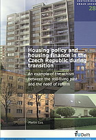 Housing Policy and Housing Finance in the Czech Republic During Transition