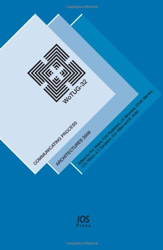 Communicating Process Architectures 2009   Wo Tug 32, Volume 67 Concurrent Systems Engineering Series