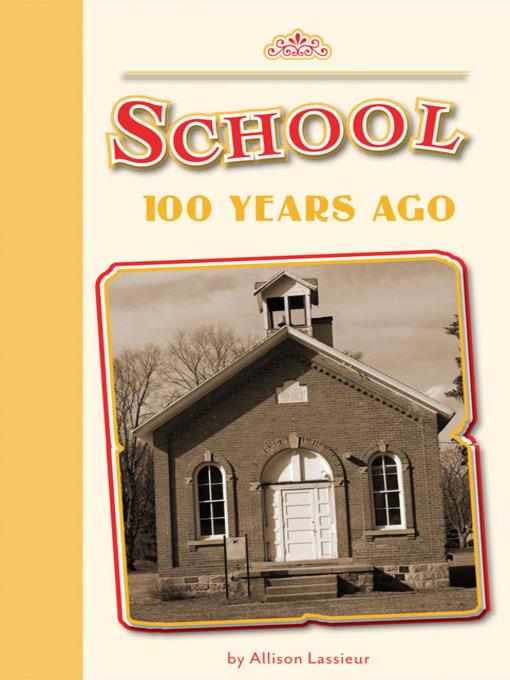 School 100 Years Ago