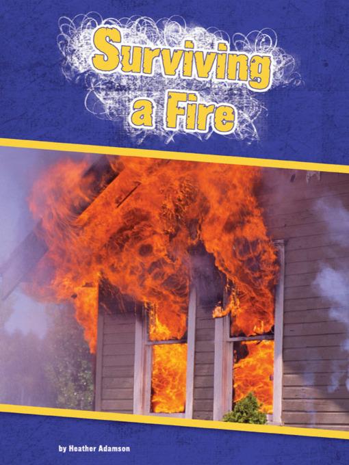 Surviving a Fire