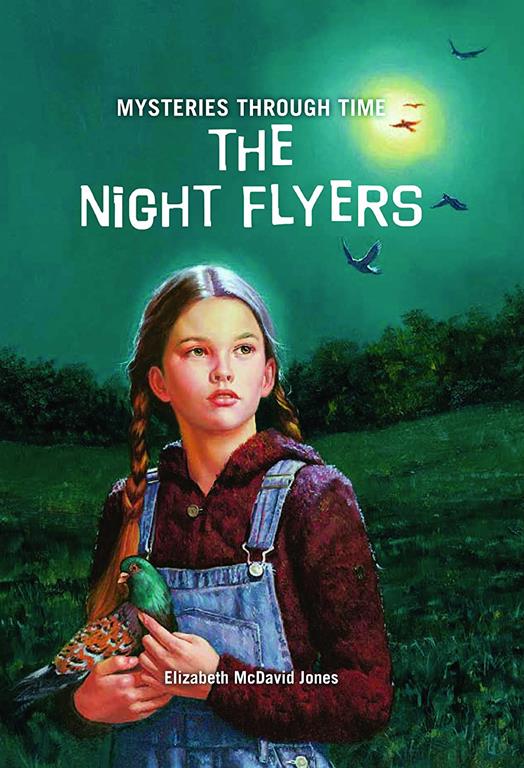 The Night Flyers (Mysteries Through Time)