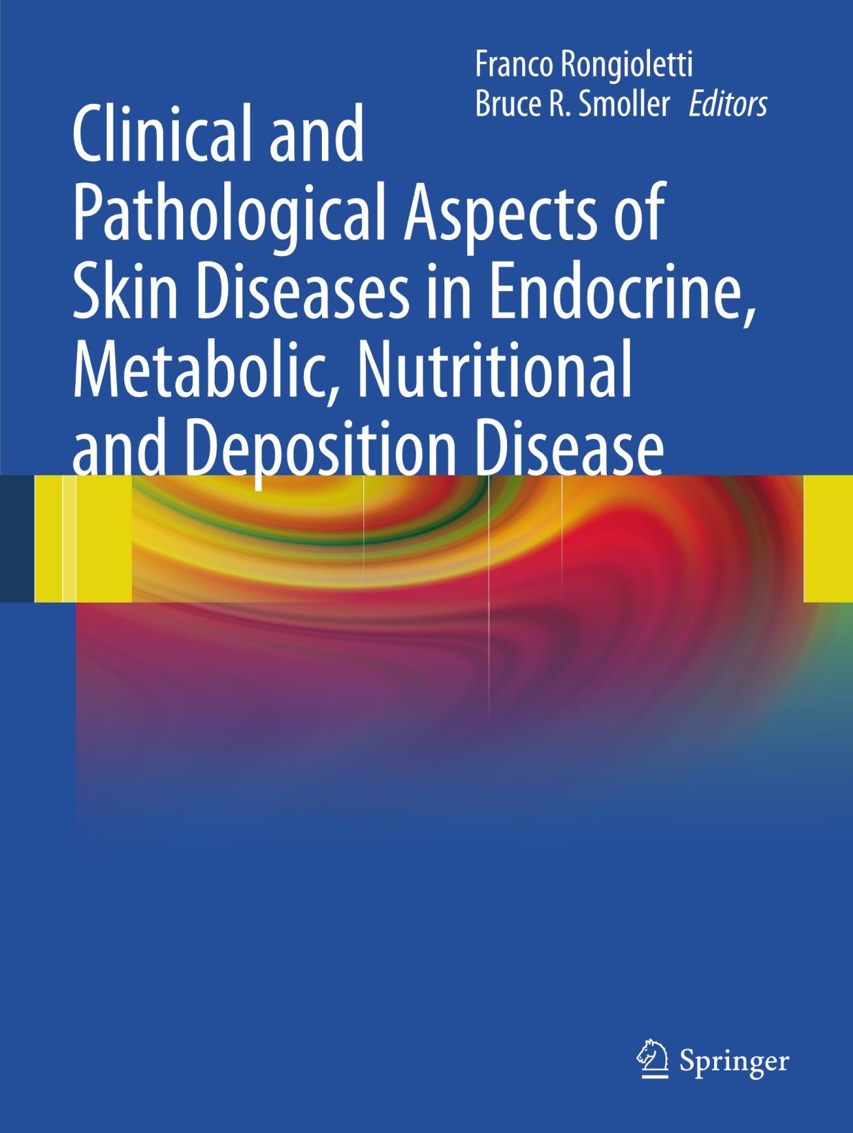 Clinical and Pathological Aspects of Skin Diseases in Endocrine