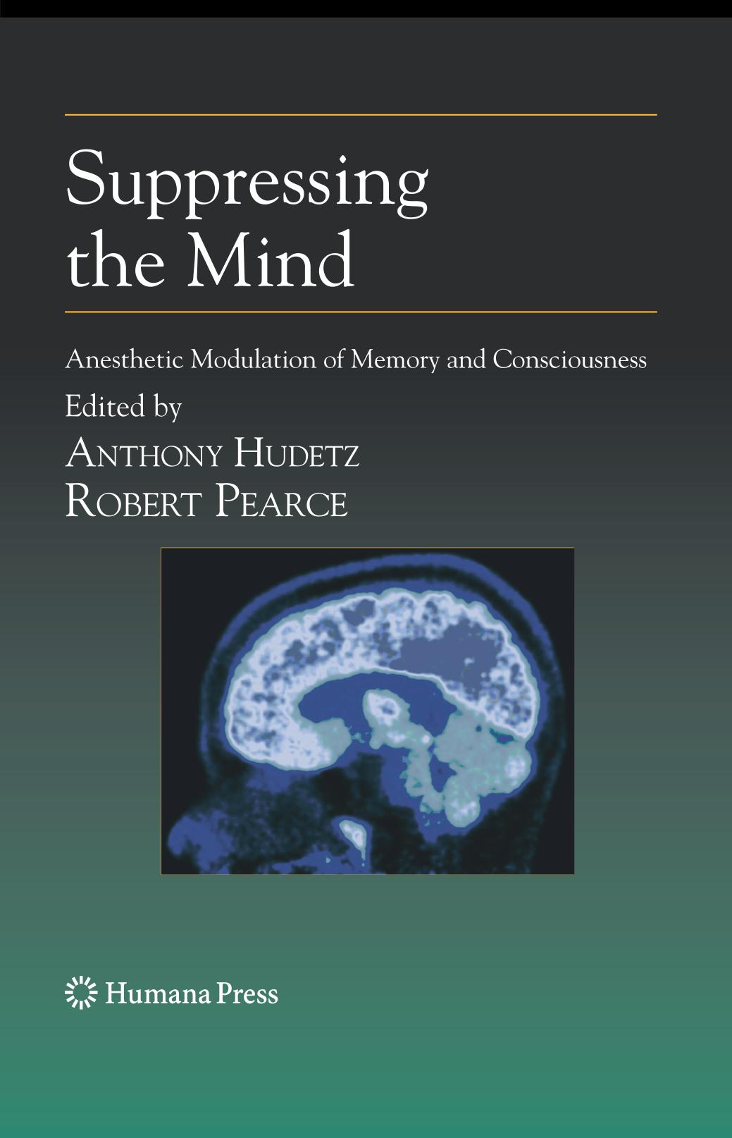 Suppressing the Mind