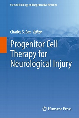 Progenitor Cell Therapy for Neurological Injury