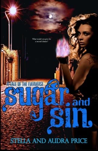 Sugar and Sin (A Tale Of the Eververse)