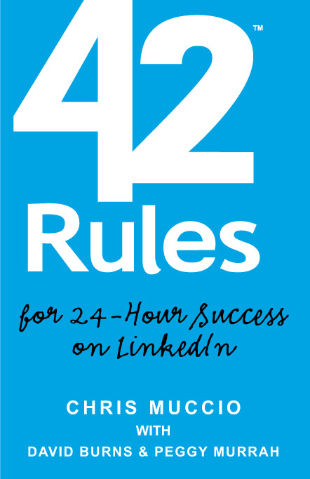 42 Rules for 24-Hour Success on LinkedIn 