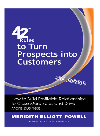 42 Rules to Turn Prospects into Customers