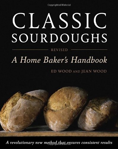 Classic Sourdoughs, Revised