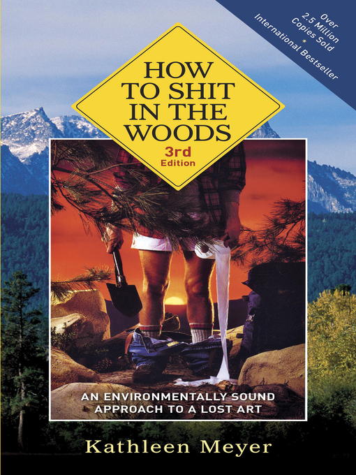 How to Shit in the Woods