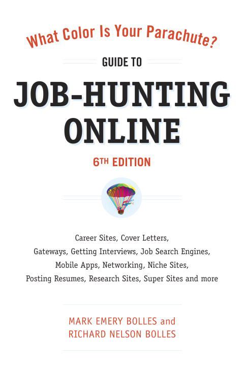 What Color Is Your Parachute? Guide to Job-Hunting Online