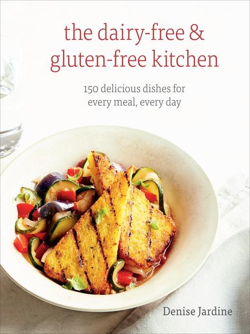 The Dairy-Free & Gluten-Free Kitchen