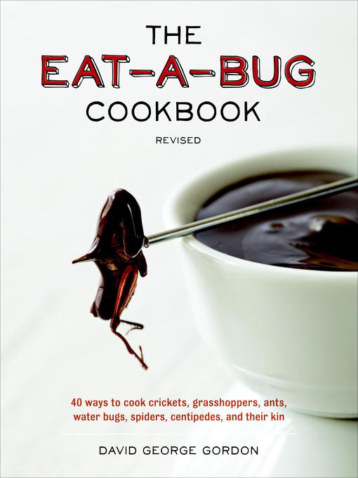 The Eat-a-Bug Cookbook