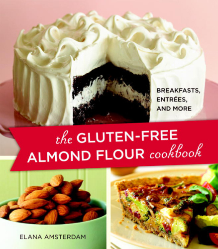 The Gluten-Free Almond Flour Cookbook