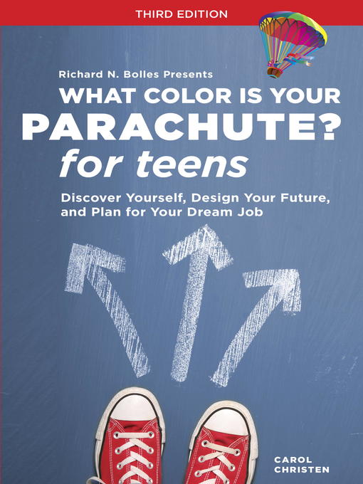 What Color Is Your Parachute? for Teens