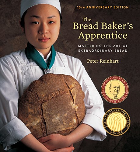 The Bread Baker's Apprentice, 15th Anniversary Edition