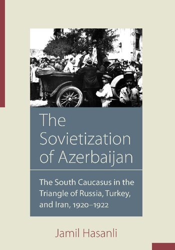 The Sovietization of Azerbaijan