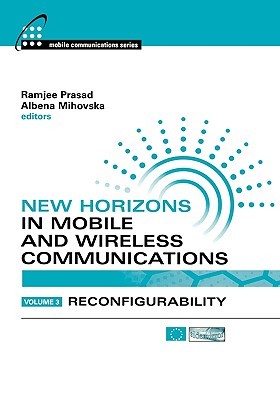 New Horizons In Mobile And Wireless Communications