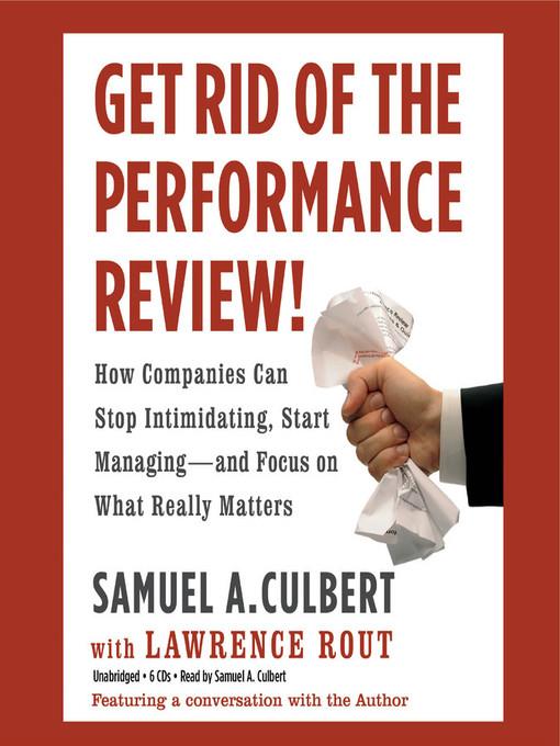 Get Rid of the Performance Review!