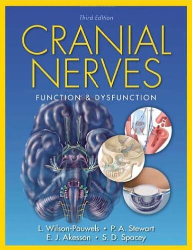 Cranial Nerves: Function and Dysfunction