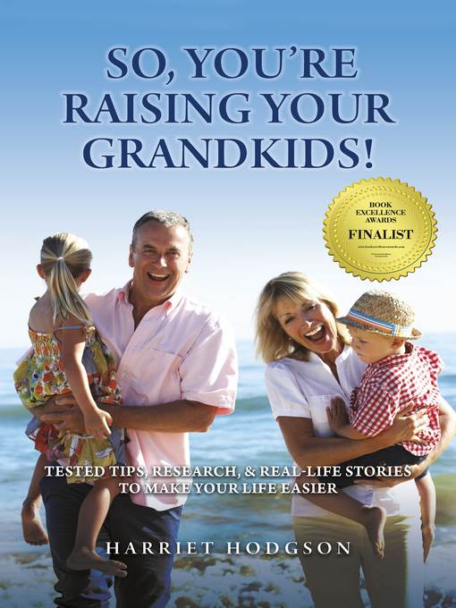 So, You're Raising Your Grandkids!