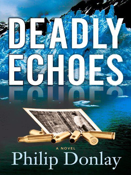 Deadly Echoes