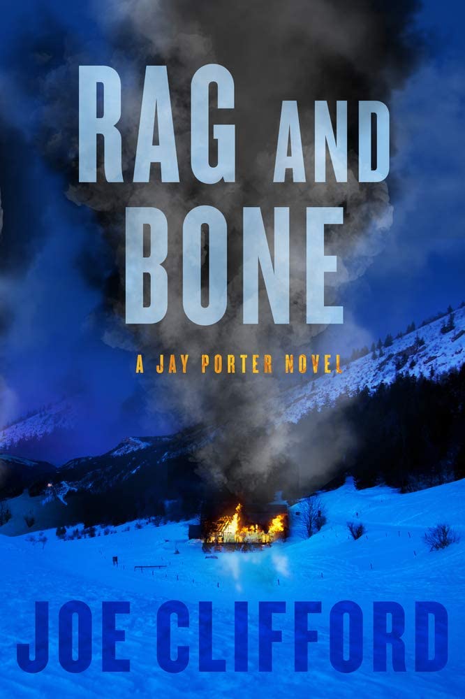 Rag and Bone (5) (The Jay Porter Series)