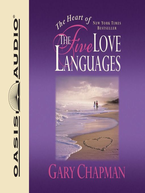 The Heart of the Five Love Languages