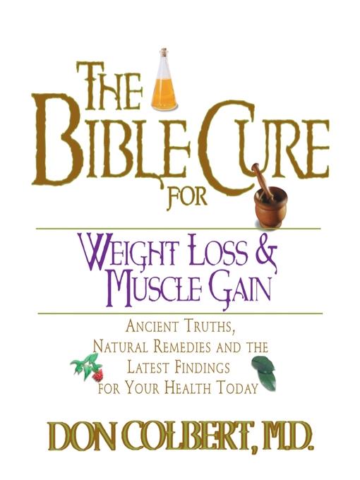 The Bible Cure for Weight Loss and Muscle Gain