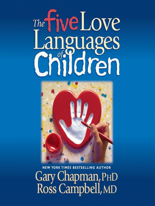 The Five Love Languages of Children