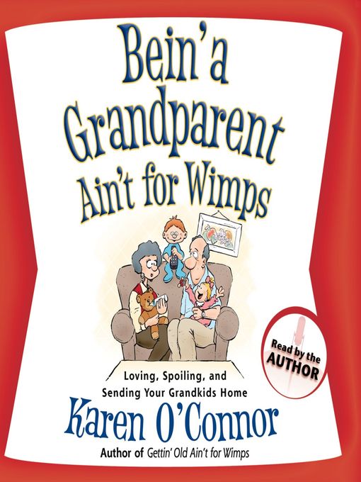 Bein' a Grandparent Ain't for Wimps